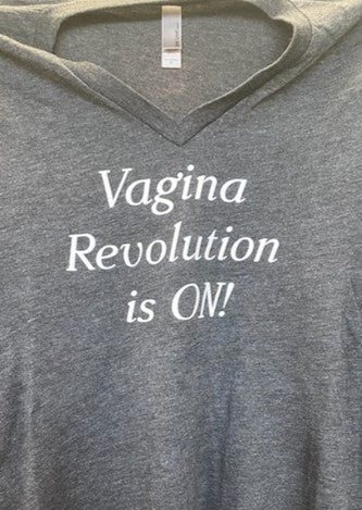 The Vagina Revolution is ON! Tee-shirts